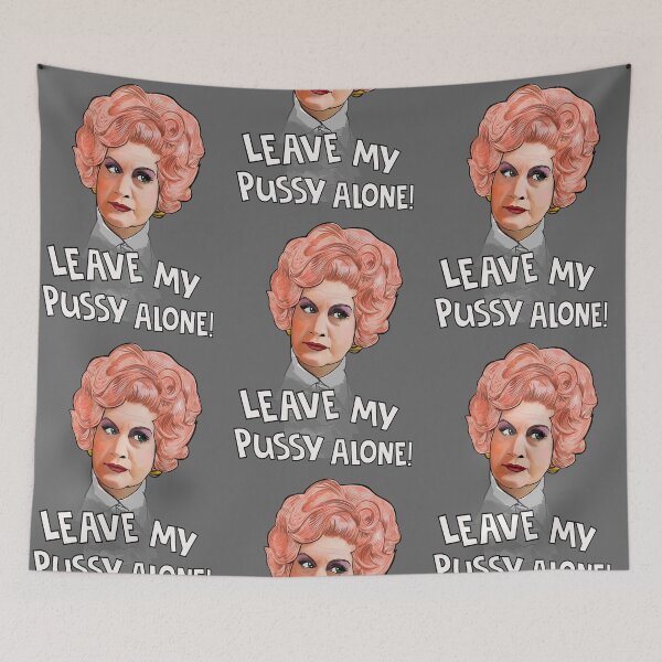 Item preview, Mrs Slocombe - leave my pussy alone! designed and sold by Shelmodine79.