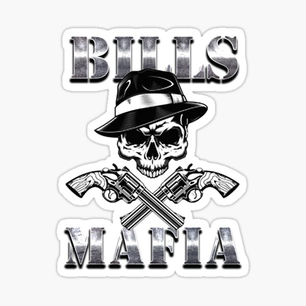 Bills Mafia Sticker For Sale By Jtk667 Redbubble 5270