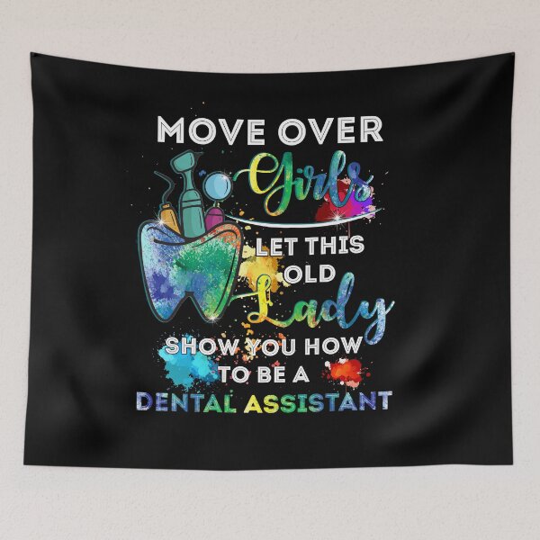 Item preview, Move Over Girls Let This Old Lady Show You How To Be A Dental Assistant designed and sold by BaseStore.