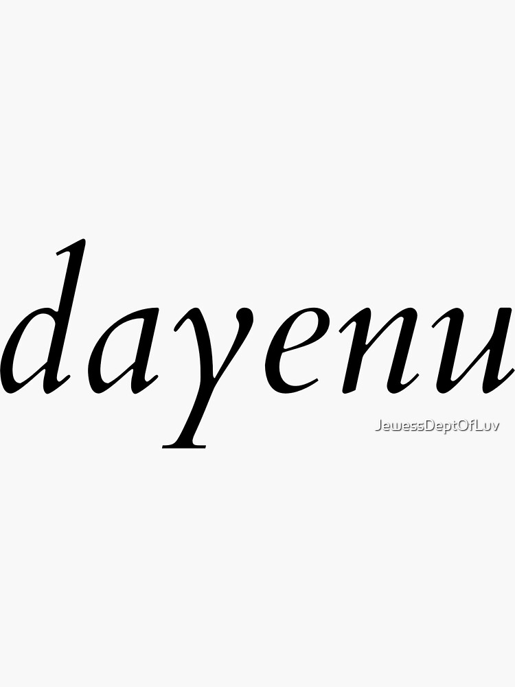 dayenu by JewessDeptOfLuv