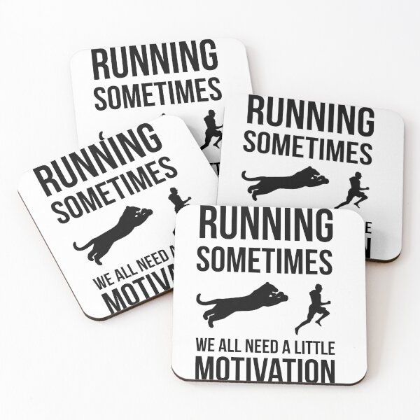 Item preview,  Running Sometimes We All Need A Little Motivation designed and sold by Style2Vie.