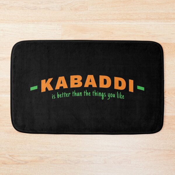 Item preview, Kabaddi is Better Than the Things You Like designed and sold by DnlDesigns.
