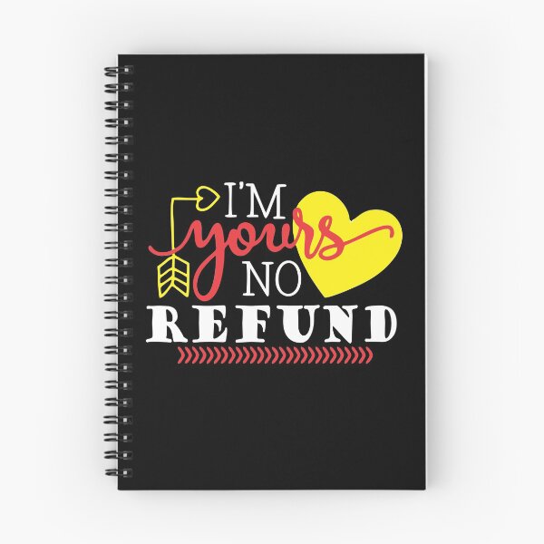 Item preview, i'm yours no refund designed and sold by PUNCH ME IN SHOP.