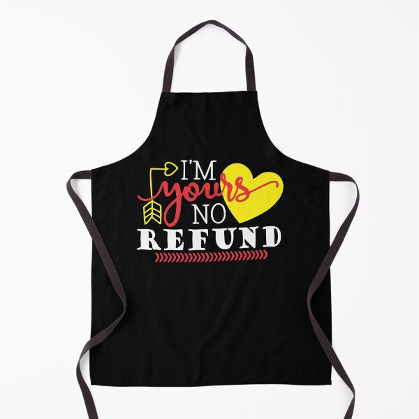 Item preview, i'm yours no refund designed and sold by PUNCH ME IN SHOP.