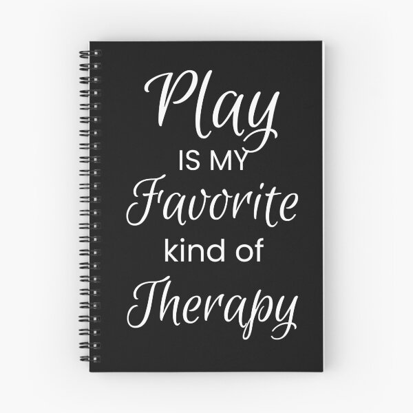 Item preview, Play Is My Favorite Kind Of Therapy designed and sold by KOOL Studio.