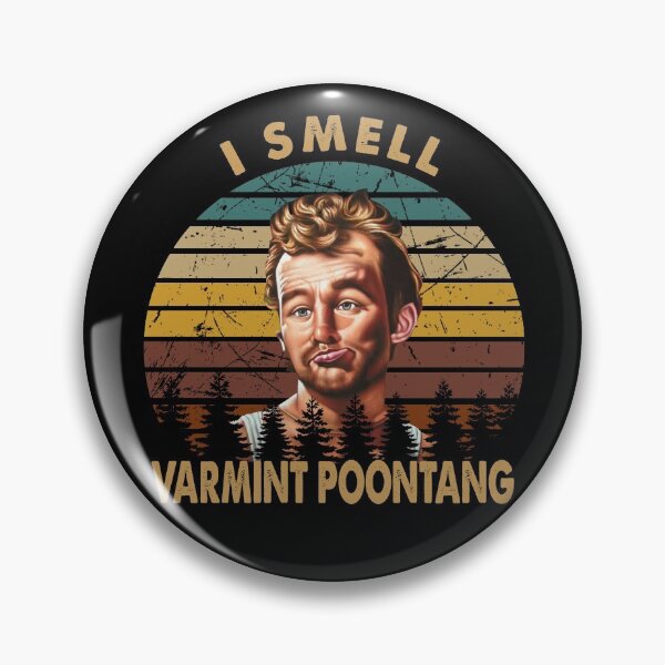 Item preview, Aesthetic Art I Smell Varmint Poontang Caddyshack Film designed and sold by IvanPatricia6.