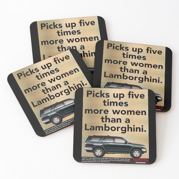 Item preview, Toyota 4Runner "five times more women than a Lamborghini" Fine Print designed and sold by tevyerohl.