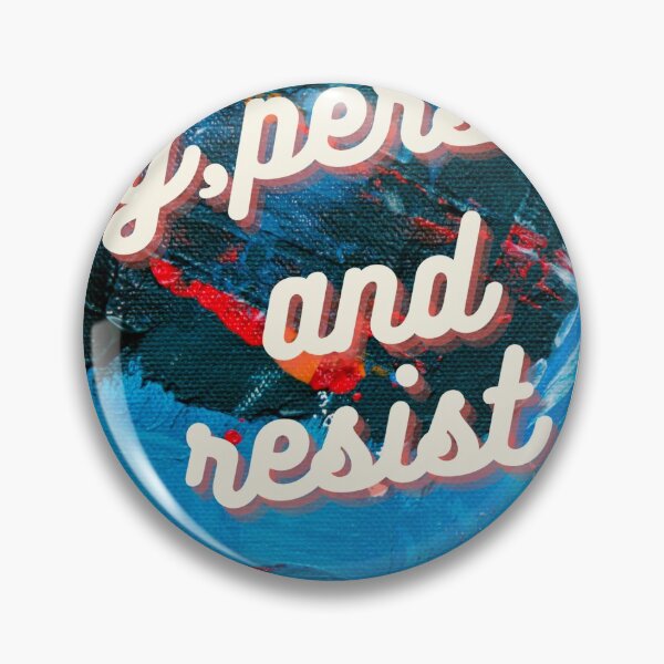 Item preview, try, persist and resist everyday designed and sold by pirikiti64-.
