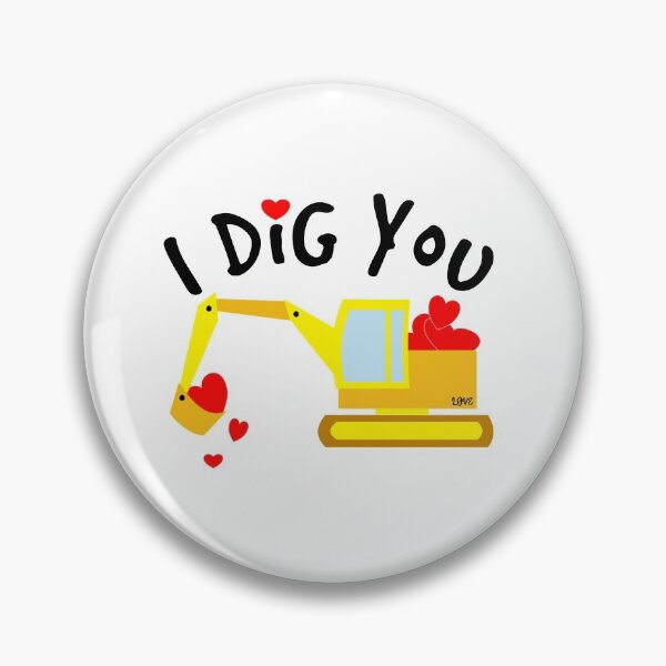 Item preview, I Dig You Valentine - Boy Valentine Gift designed and sold by YoungESC.