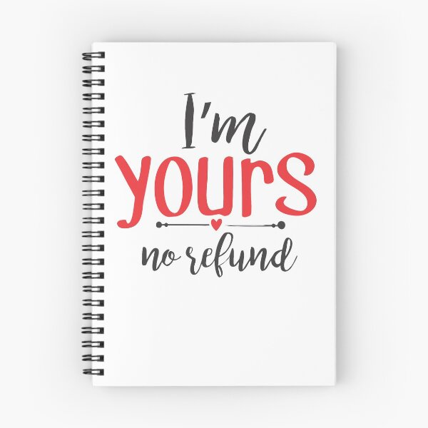 Item preview, i'm yours no refund designed and sold by PUNCH ME IN SHOP.