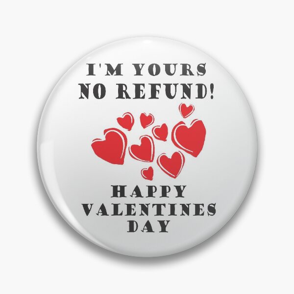 Item preview, i'm yours no refund designed and sold by PUNCH ME IN SHOP.