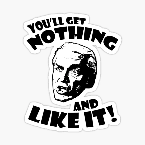 You Will Get Nothing And Like It Gif Youll Get Nothing Meme 53 Inspirational New Year's Quotes For A Fresh