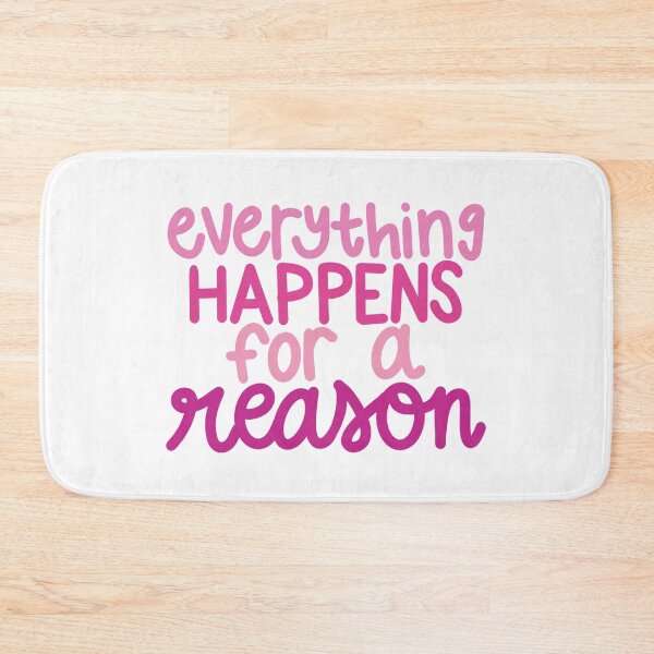 Item preview, everything happens for a reason  designed and sold by danielleblack04.