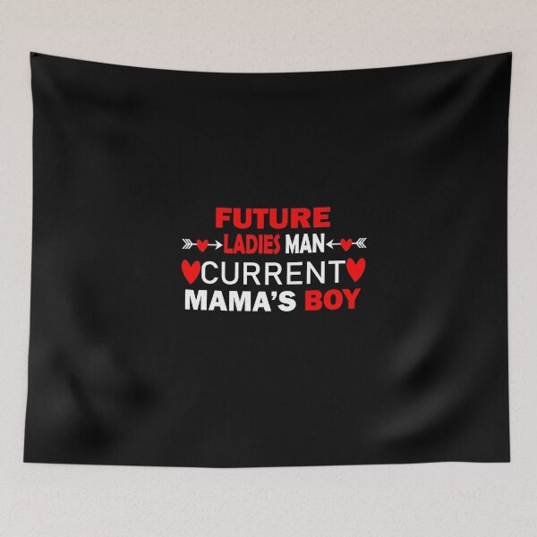Item preview, future ladies man current mama's boy designed and sold by nowtistore.