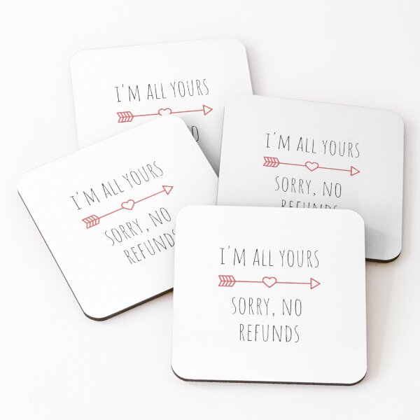 Item preview, i'm yours no refund designed and sold by PUNCH ME IN SHOP.