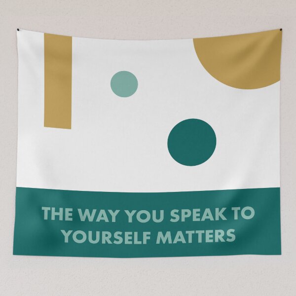 Item preview, The Way You Speak to Yourself Matters designed and sold by Karisa Guettler.