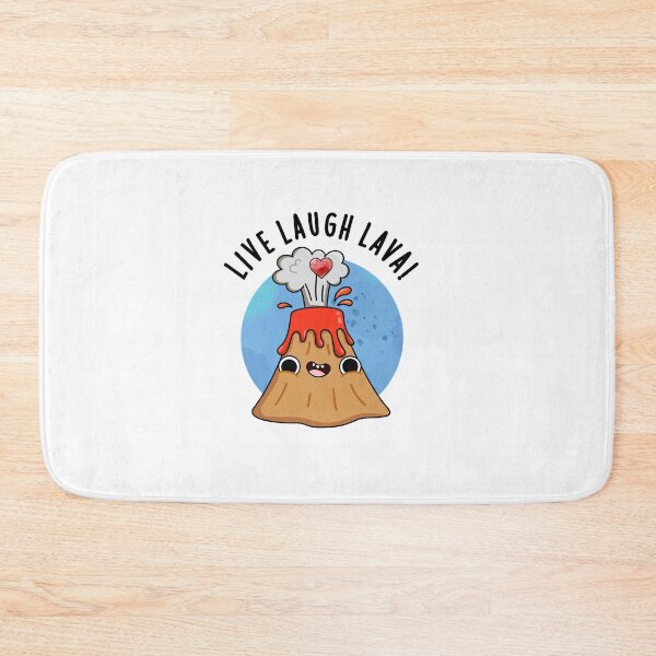 Item preview, Live Laugh Lava Funny Volcano Puns  designed and sold by punnybone.