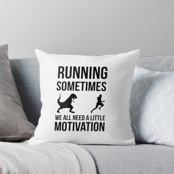 Item preview,  Running Sometimes We All Need A Little Motivation designed and sold by Style2Vie.