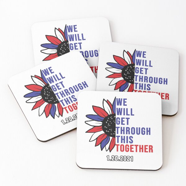 Item preview, we will get through this together peace joe biden inauguration quote designed and sold by GoodyLeo.