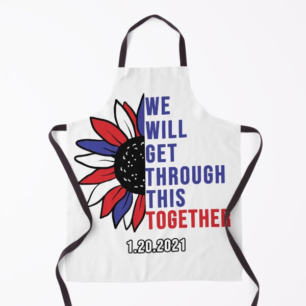 Item preview, we will get through this together peace joe biden inauguration quote designed and sold by GoodyLeo.