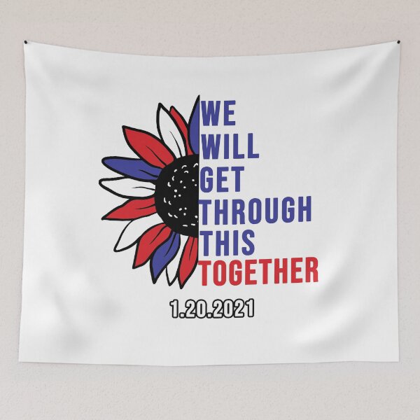 Item preview, we will get through this together peace joe biden inauguration quote designed and sold by GoodyLeo.