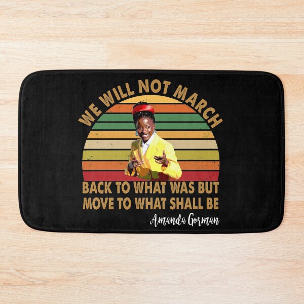Item preview, We will not march back to what was but move to what shall be Amanda Gorman designed and sold by Kaliarizone.