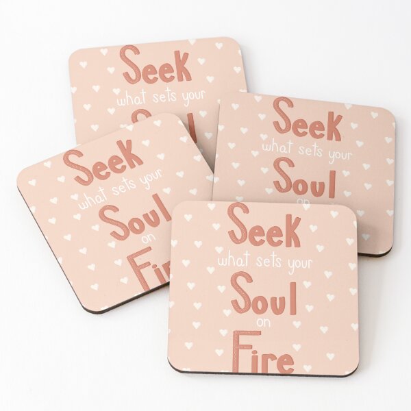 Item preview, Seek What Sets Your Soul on Fire designed and sold by Sweet Peach.