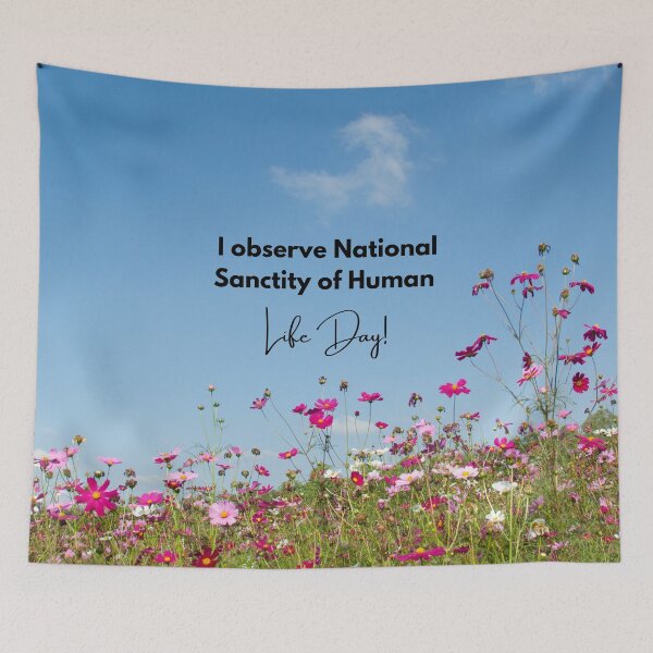 Item preview, I Observe National Sanctity of Human Life Day! Pink Meadow Background designed and sold by ChristianCoding.