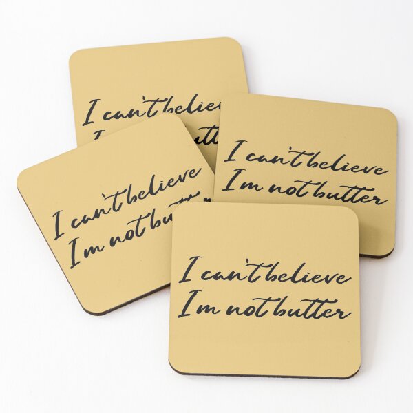 Item preview, I can't believe I'm butter, I cant believe Im butter, I can't believe its butter designed and sold by helkav.