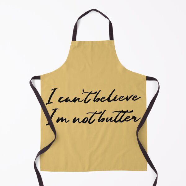Item preview, I can't believe I'm butter, I cant believe Im butter, I can't believe its butter designed and sold by helkav.