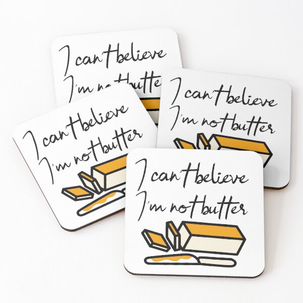 Item preview, Copy of I can't believe I'm butter, I cant believe Im butter, I can't believe its butter designed and sold by helkav.