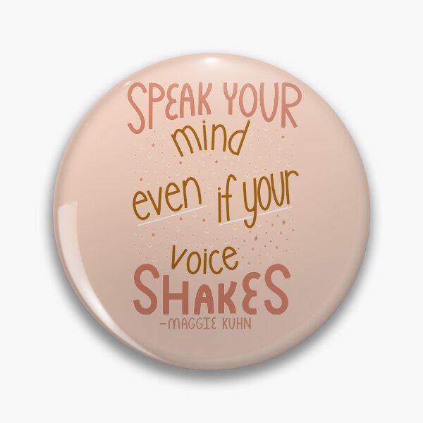 Item preview, fSpeak Your Mind, Even If Your Voice Shakes designed and sold by Sweet Peach.