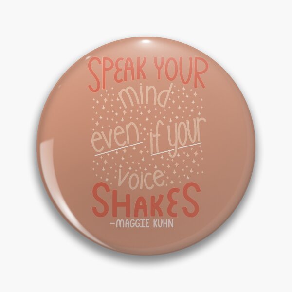 Item preview, Speak Your Mind, Even If Your Voice Shakes designed and sold by Sweet Peach.