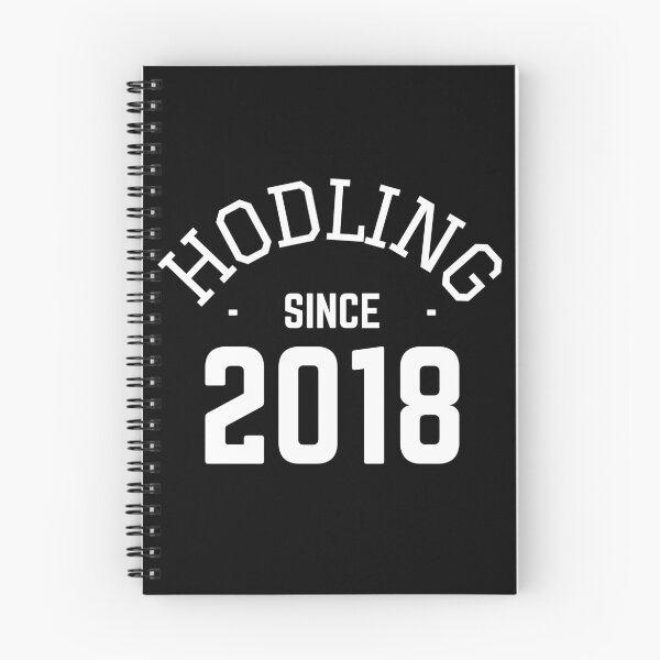 Item preview, Hodling Since 2018 designed and sold by Unworldly.