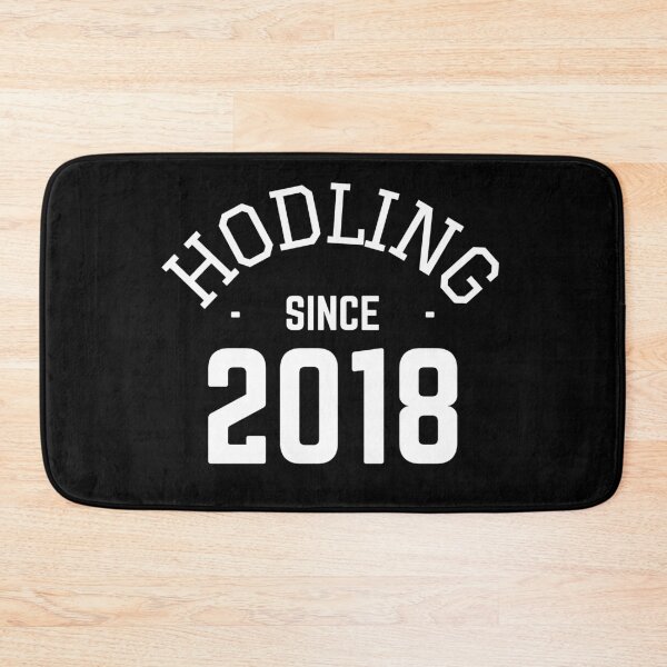 Item preview, Hodling Since 2018 designed and sold by Unworldly.