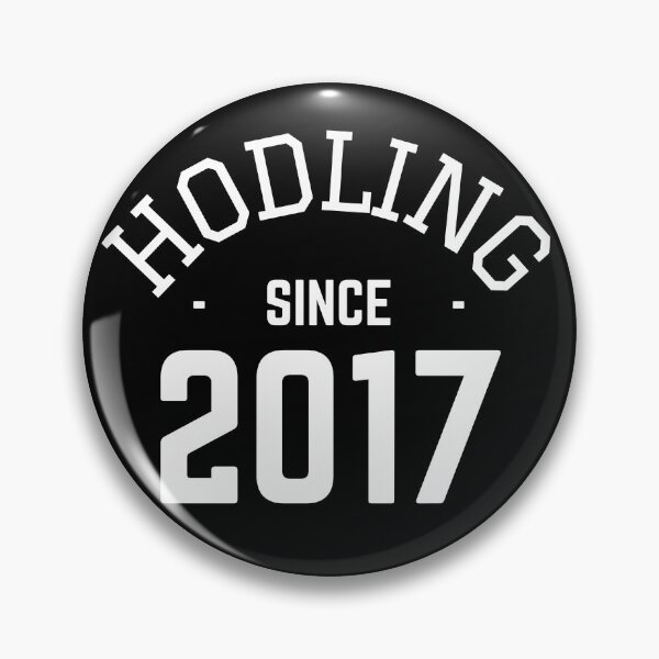 Item preview, Hodling Since 2017 designed and sold by Unworldly.