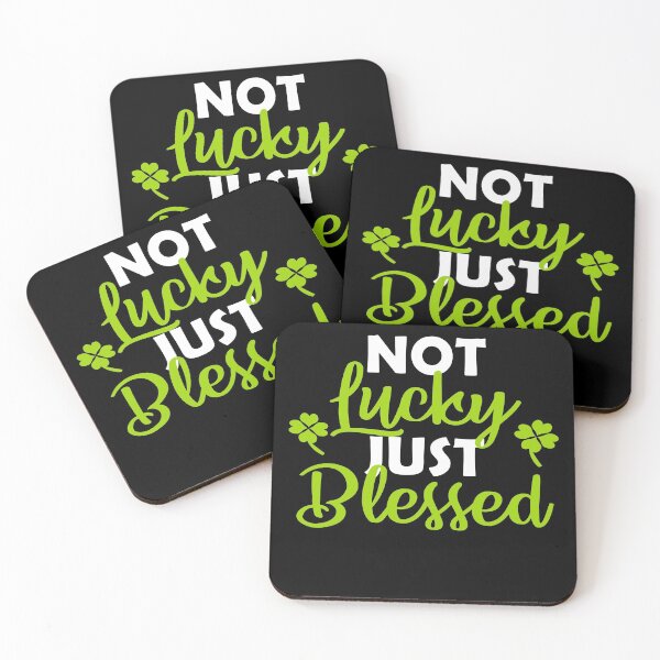 Item preview, Not Lucky Just Blessed designed and sold by MYNAMEISSSOZI.