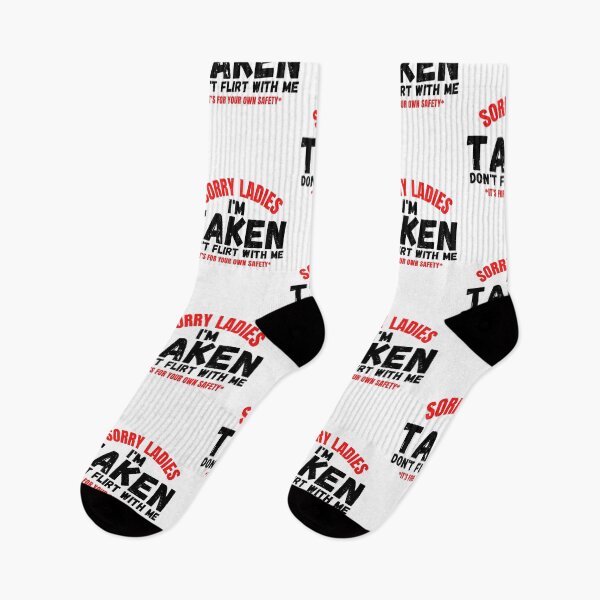Item preview, Sorry Ladies I'm Taken designed and sold by crazy merchs.