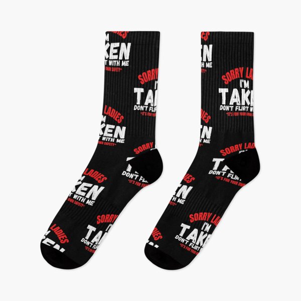 Item preview, Sorry Ladies I'm Taken designed and sold by crazy merchs.