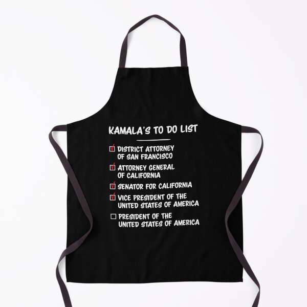 Item preview, Kamala's To Do List - Kamala Harris designed and sold by Ellie and Jack.