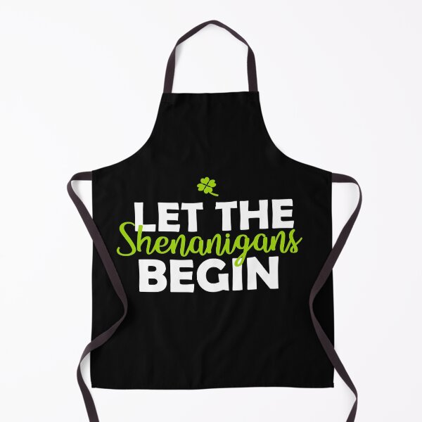 Item preview, Let the shenanigans begin designed and sold by MYNAMEISSSOZI.