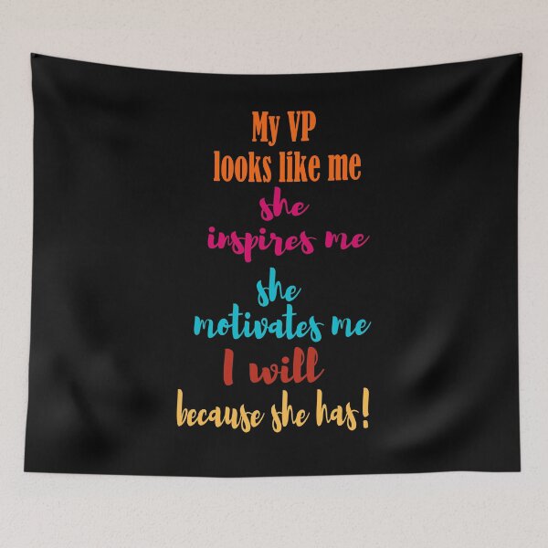 Item preview,  My VP looks like me she inspires me she motivates me  designed and sold by daybreakagain.