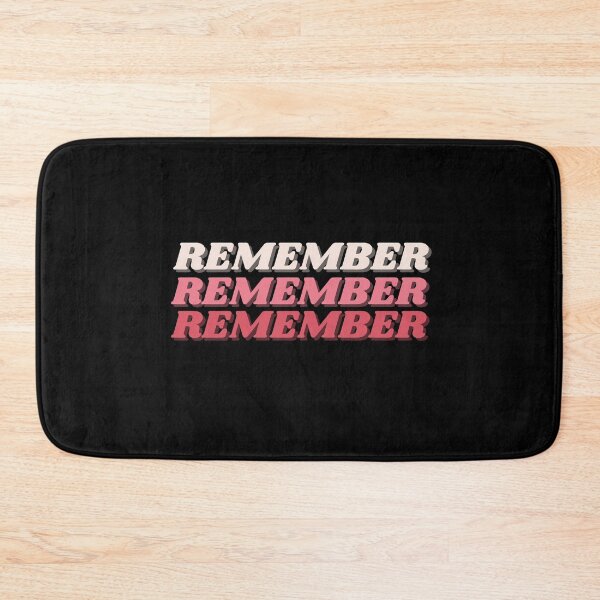 Item preview, Remember. Remember. Remember designed and sold by Amateuristic.