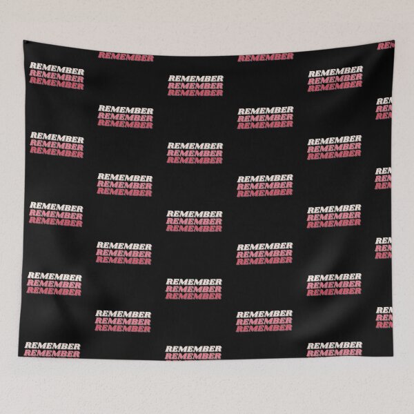 Item preview, Remember. Remember. Remember designed and sold by Amateuristic.