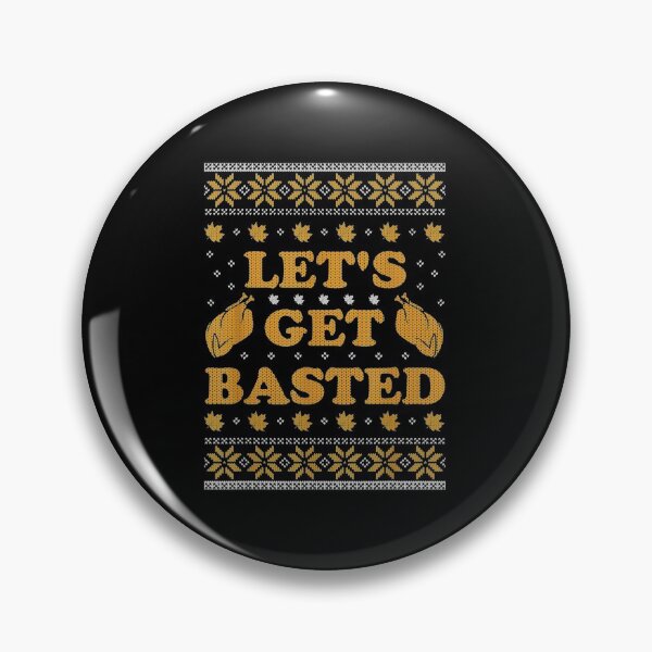Item preview, Lets Get Basted Funny Turkey Day Women Men Ugly Thanksgiving designed and sold by OCHSENSCHLAGER.