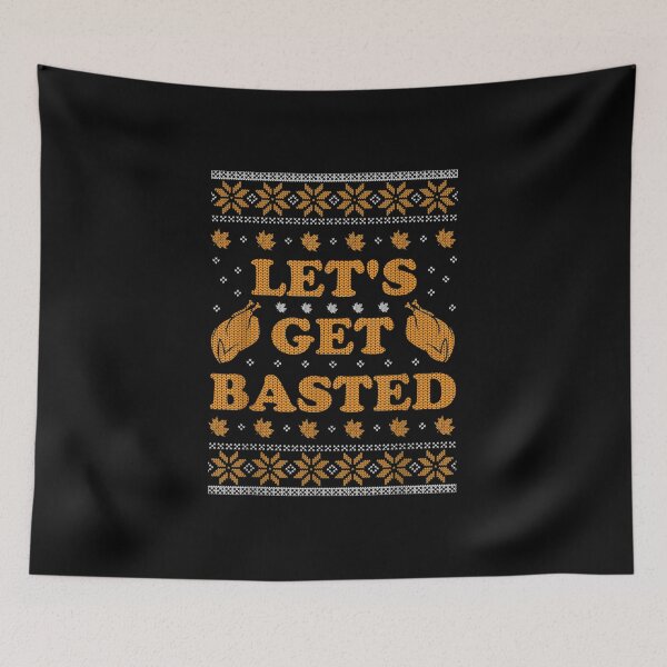 Item preview, Lets Get Basted Funny Turkey Day Women Men Ugly Thanksgiving designed and sold by OCHSENSCHLAGER.