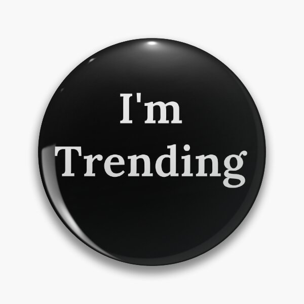 Item preview, I'm Trending designed and sold by shahramroj.