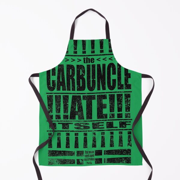 Item preview, This poster needs more exclamation marks, the Carbuncle ate itself (Black text) designed and sold by Joseph Picard.