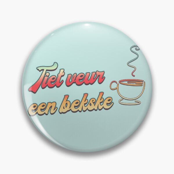 Item preview, Tiet veur een bekske koffie. designed and sold by Stenzy.