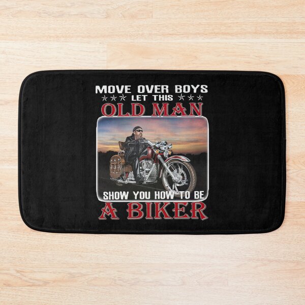 Item preview, Move over boys let this old man show you how to be a biker designed and sold by parrishherrera.